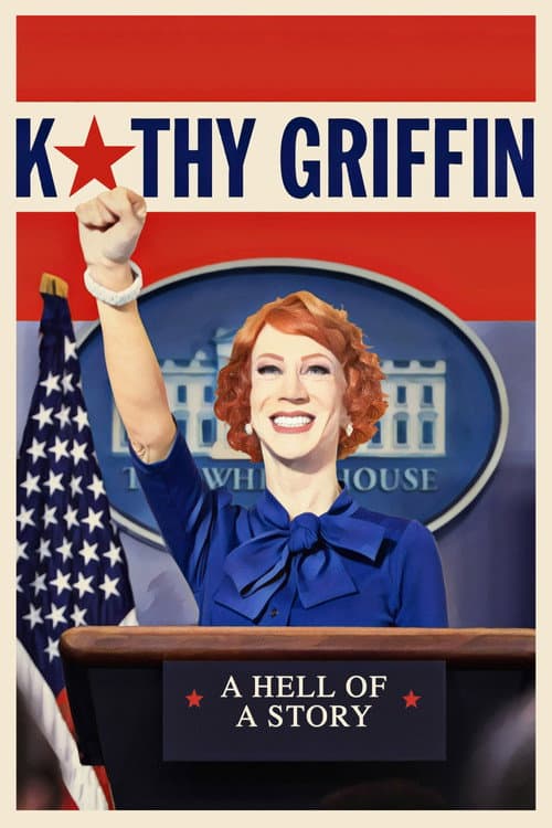 Kathy Griffin: A Hell of a Story afişi