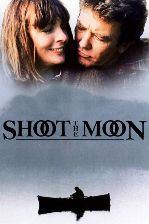 Shoot the Moon afişi