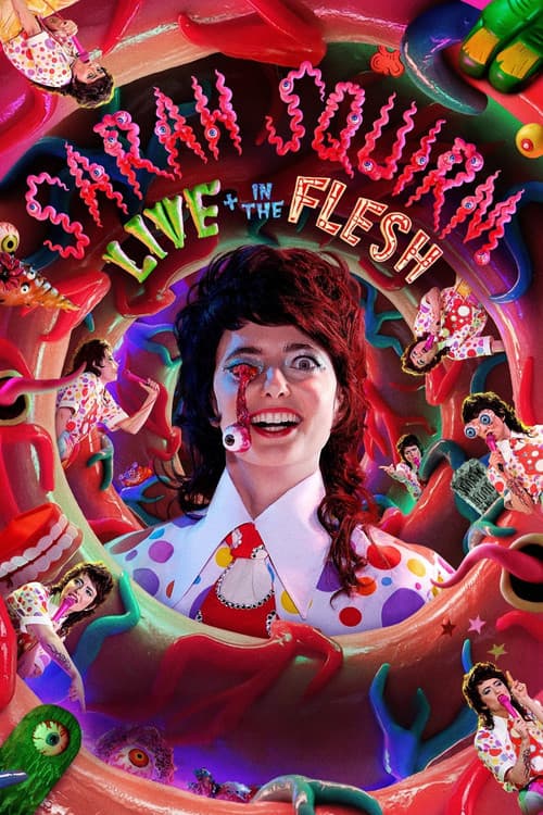 Sarah Squirm: Live + in the Flesh afişi