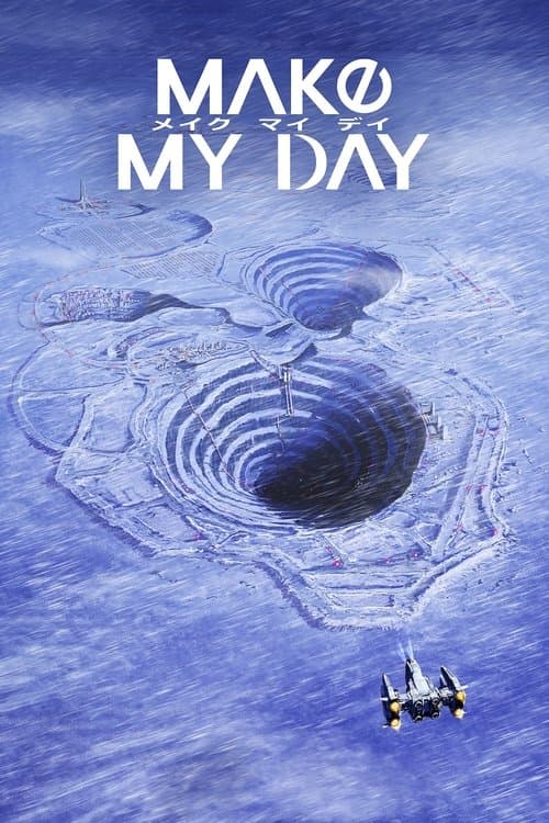 MAKE MY DAY afişi