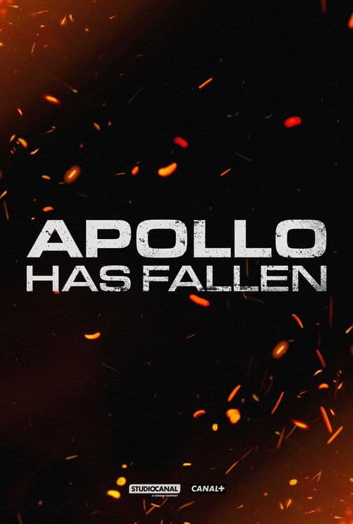 Apollo Has Fallen afişi
