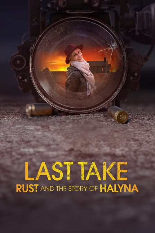 Last Take: Rust and the Story of Halyna afişi