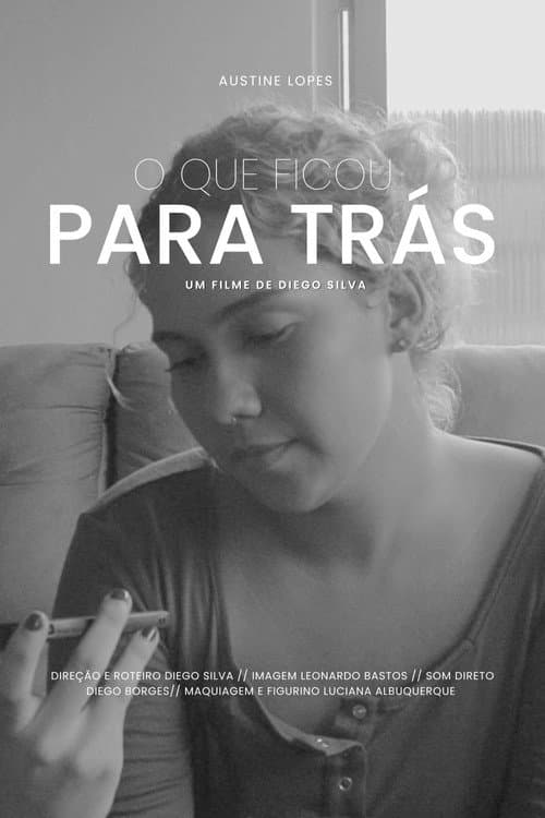O Que Ficou Para Trás afişi