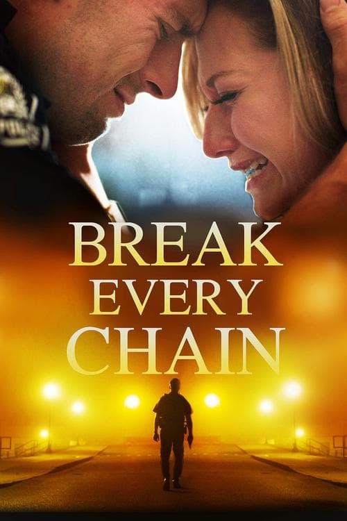 Break Every Chain afişi