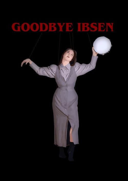 Goodbye Ibsen afişi
