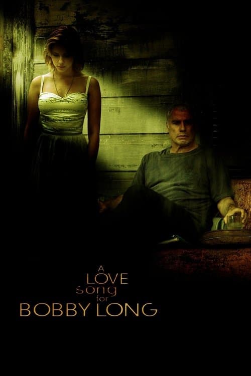 Bobby Long'a Bir Aşk Şarkısı afişi