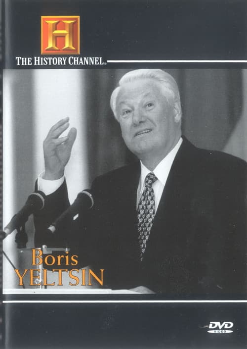 Biography: Boris Yeltsin afişi