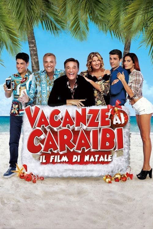 Vacanze ai Caraibi - Il film di Natale afişi