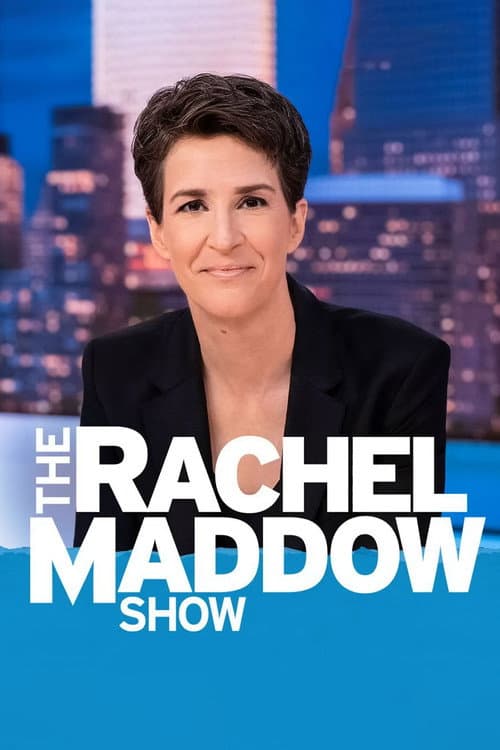 The Rachel Maddow Show afişi