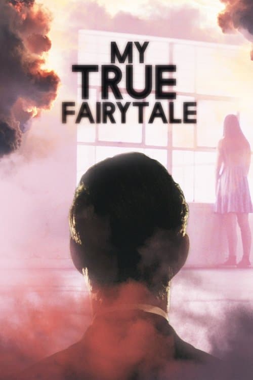 My True Fairytale afişi