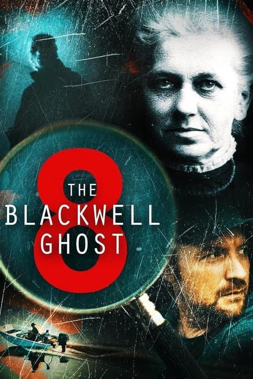 The Blackwell Ghost 8 afişi