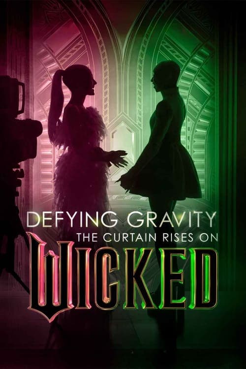 Defying Gravity: The Curtain Rises on Wicked afişi