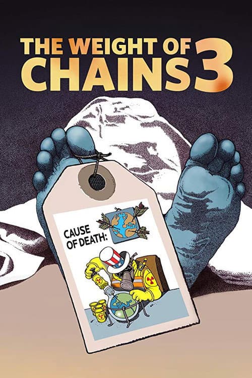 The Weight of Chains 3 afişi