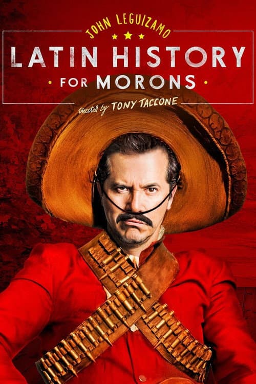 John Leguizamo's Latin History for Morons afişi