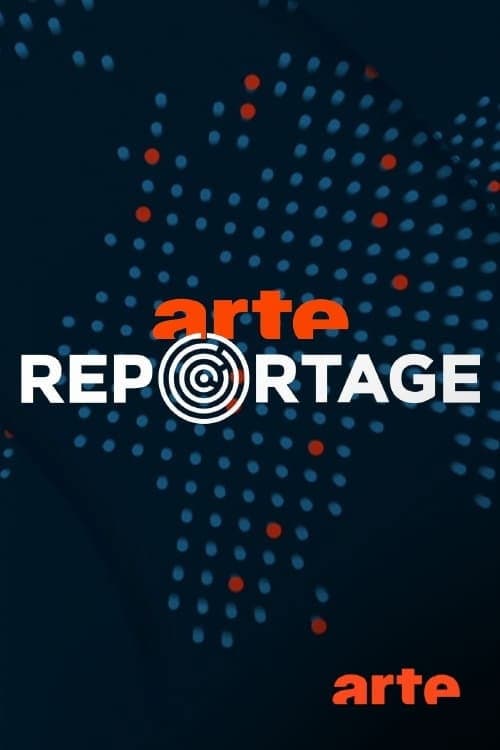 ARTE Reportage afişi