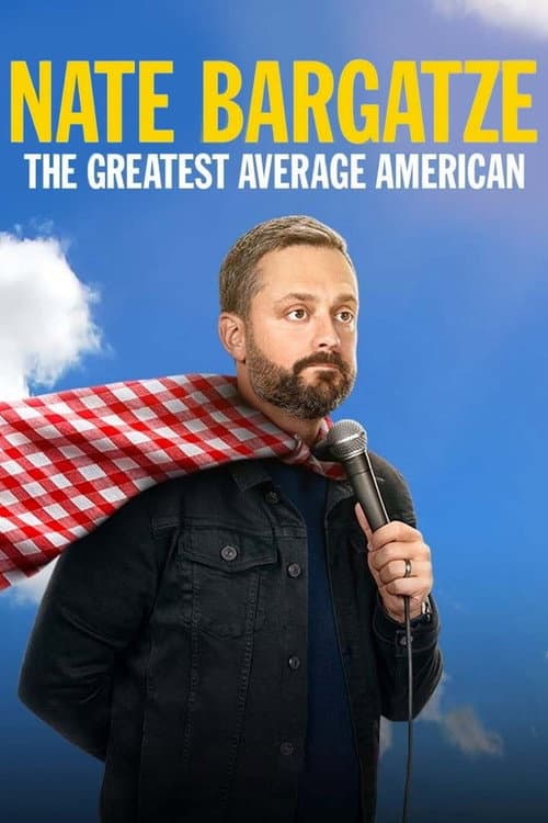 Nate Bargatze: The Greatest Average American afişi