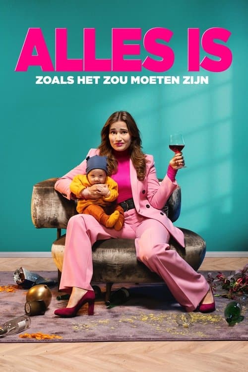Alles is zoals het zou moeten zijn afişi