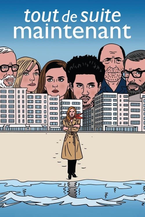Tout de suite maintenant afişi