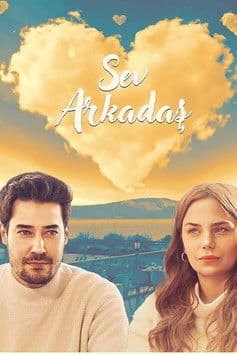 Sev Arkadaş afişi
