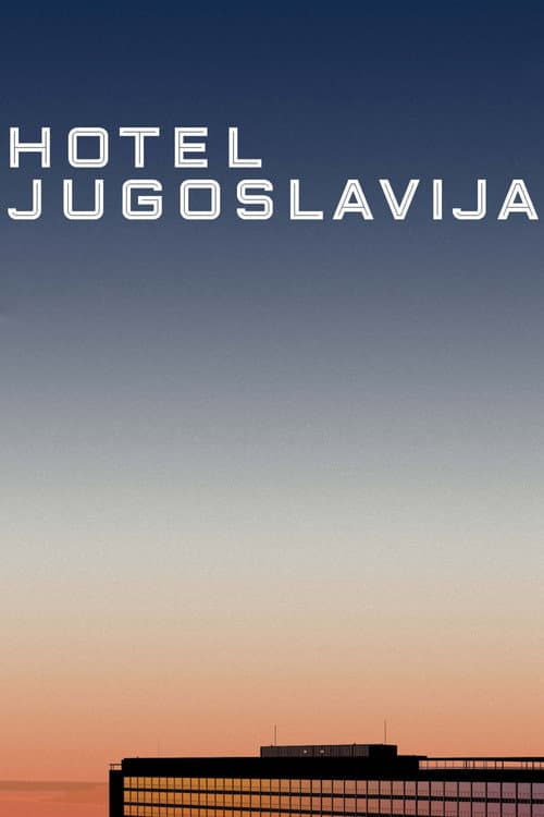 Hotel Jugoslavija afişi