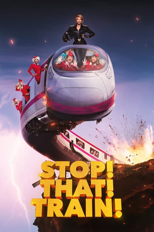 Stop! That! Train! afişi