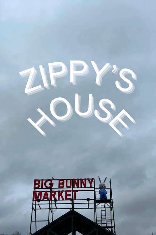 Zippy's House afişi