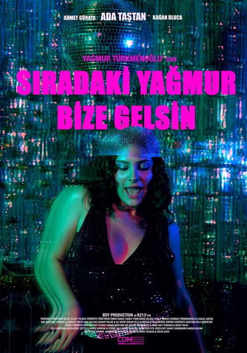 Sıradaki Yağmur Bize Gelsin afişi