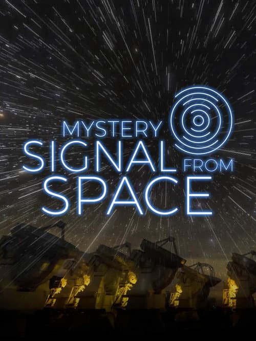 Mystery Signal From Space afişi
