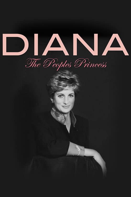 Diana: The People's Princess afişi