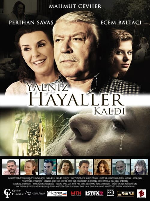 Yalnız Hayaller Kaldı afişi