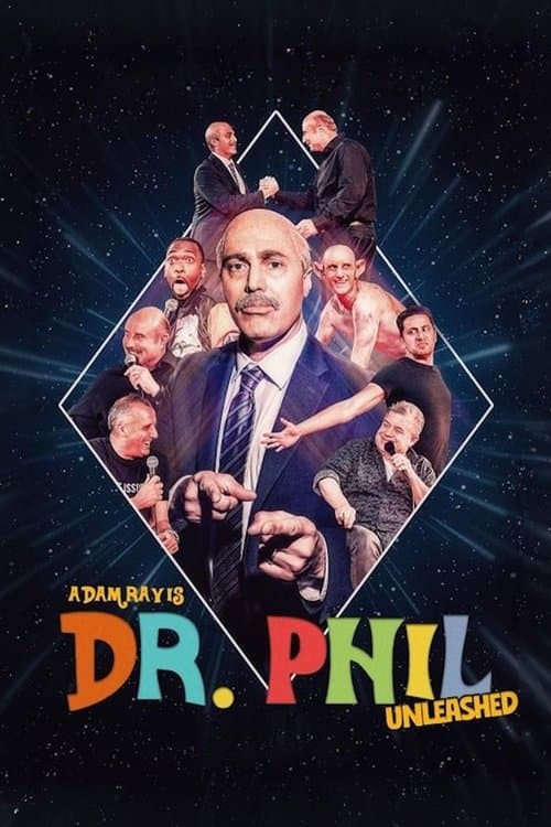 Adam Ray Is Dr. Phil UNLEASHED afişi