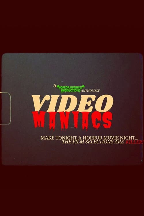 Video Maniacs afişi