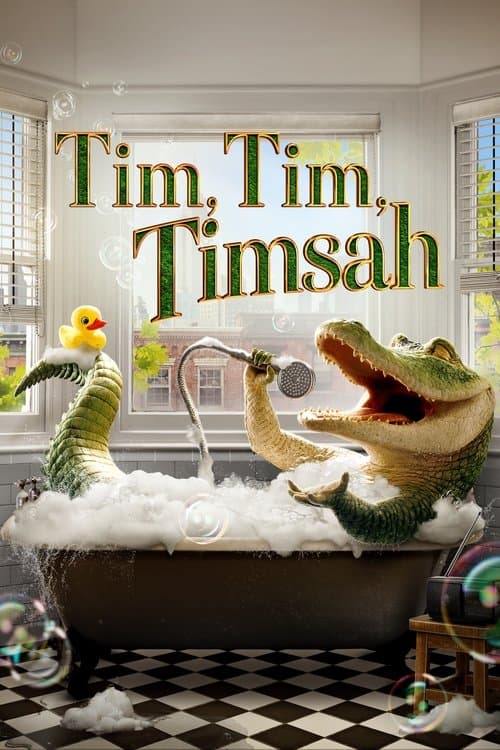 Tim, Tim, Timsah afişi