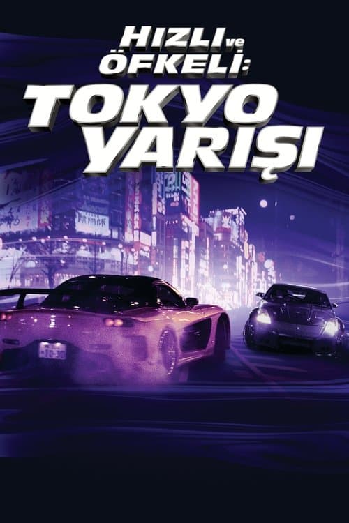 Hızlı ve Öfkeli 3: Tokyo Yarışı afişi