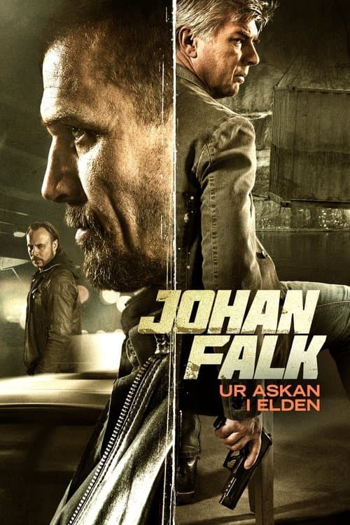 Johan Falk: Ur askan i elden afişi