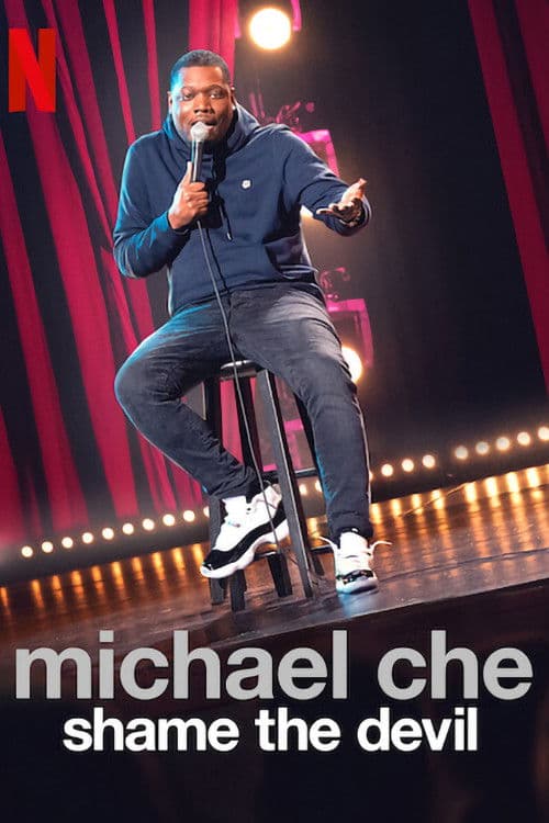 Michael Che: Shame the Devil afişi