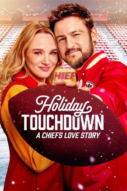 Holiday Touchdown: A Chiefs Love Story afişi