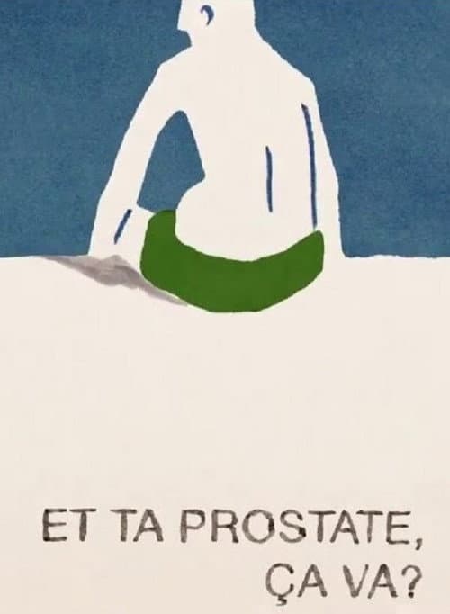 Et ta prostate, ça va? afişi