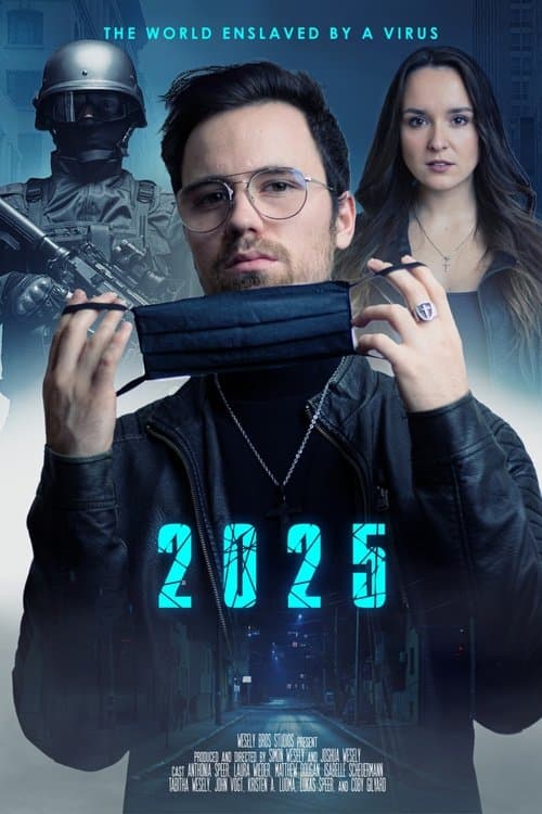 2025: The World Enslaved by a Virus afişi