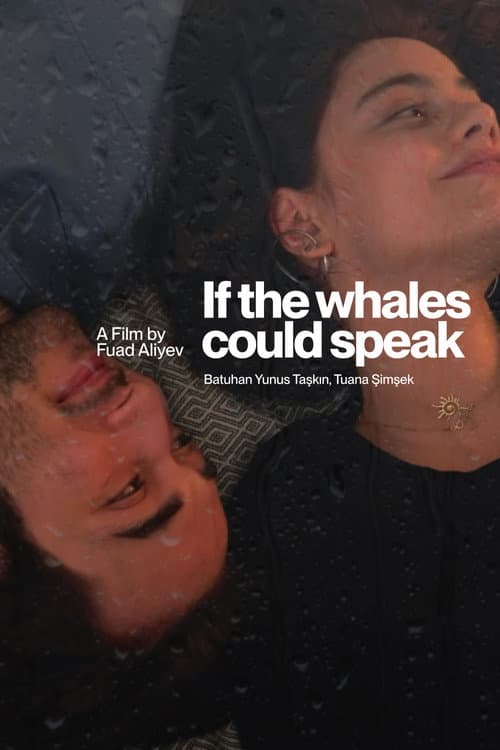 If The Whales Could Speak afişi