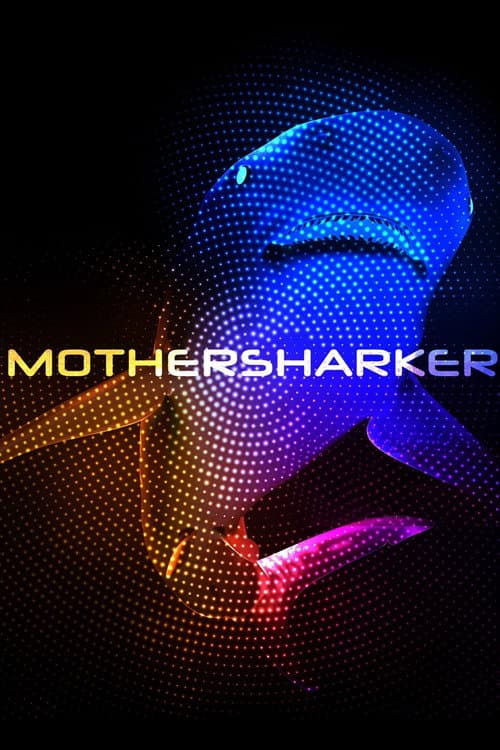 Mothersharker afişi