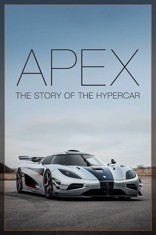 APEX: Hiper Arabanın Hikayesi afişi
