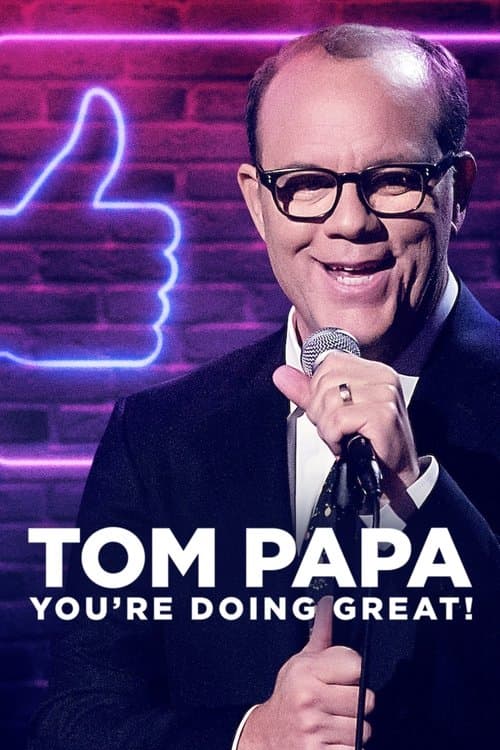 Tom Papa: You're Doing Great! afişi