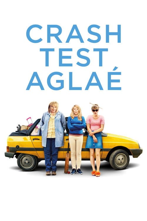 Crash Test Aglaé afişi