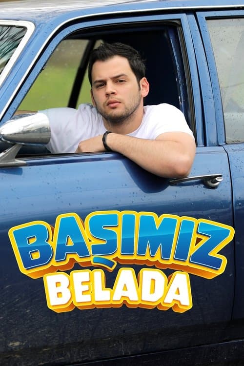 Başımız Belada afişi