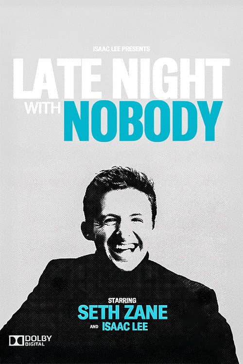 LATE NIGHT WITH NOBODY afişi