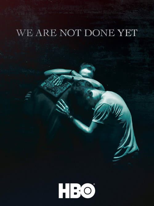 We Are Not Done Yet afişi