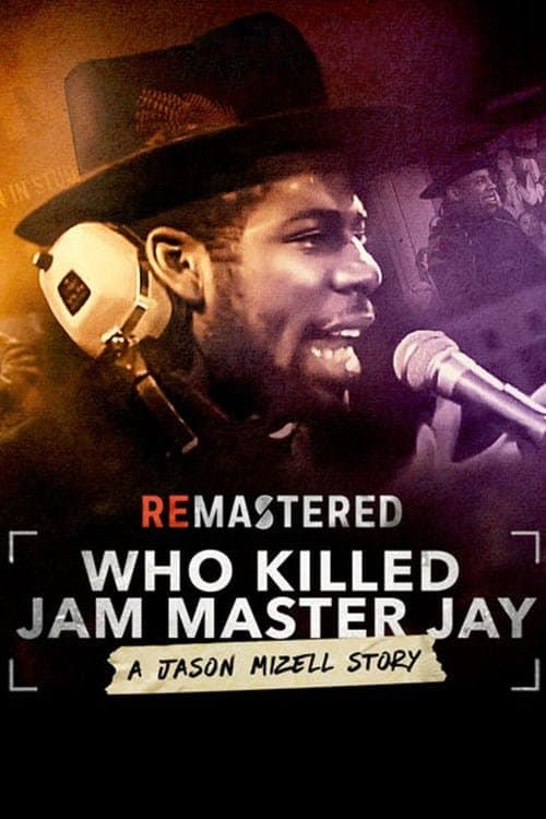 ReMastered: Who Killed Jam Master Jay? afişi