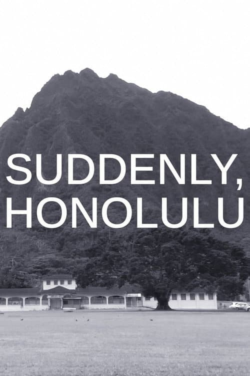 Suddenly, Honolulu afişi