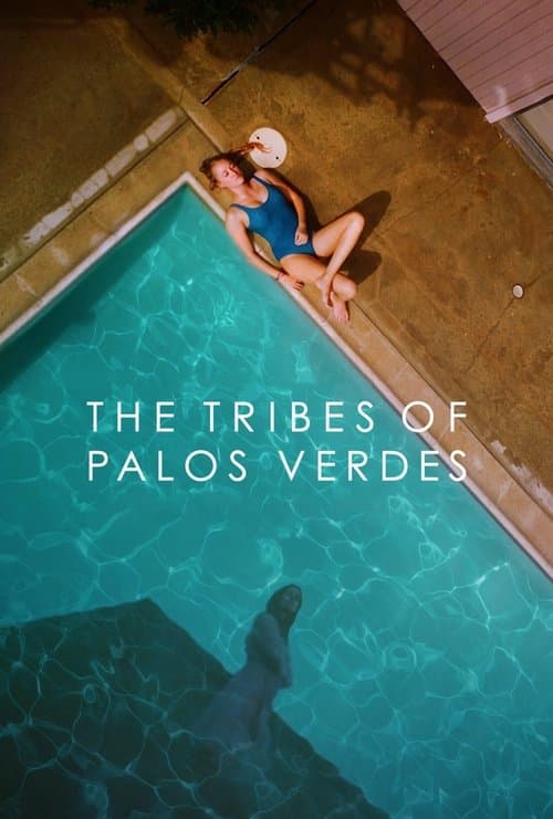 The Tribes of Palos Verdes afişi